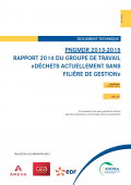 PNGMDR 2013-2015 - Rapport 2014 du groupe de travail « déchets actuellement sans filière de gestion »