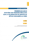PNGMDR 2013-2015 - Synthèse des premiers résultats sur la valorisation de gravats de béton concassés au Cires