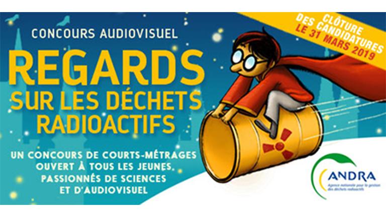 Lancement de l'édition 2019 du concours " Regards sur les déchets radioactifs "