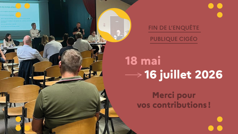 Fin de l’enquête publique sur Cigéo